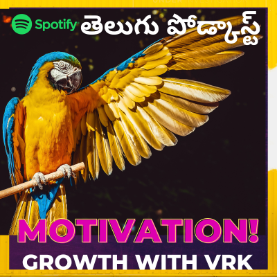 episode Increase Your Motivation to Achieve Your Goal | Growth with VRK [Telugu Podcast] - Vivek Ravi Kiran artwork