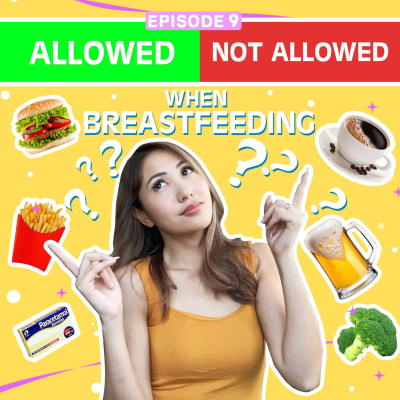 episode S2.E9: Allowed and NOT Allowed When Breastfeeding| Go Momshie Podcast | VICTORIA DANG artwork