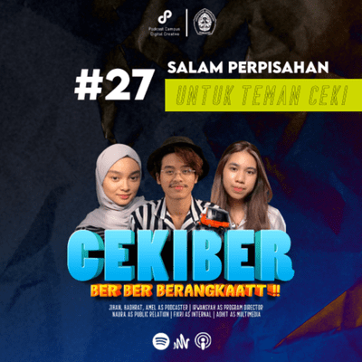 episode Eps 27 - "Salam Perpisahan Untuk Teman Ceki" artwork