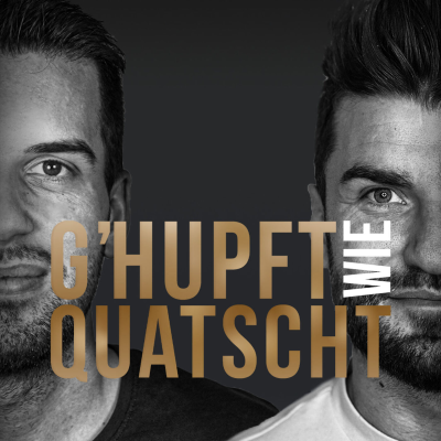 G'hupft wie quatscht