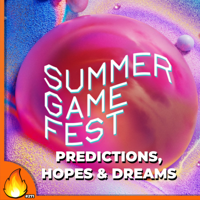 episode Xbox and Summer Game Fest 2025: Predictions, Hopes & Dreams artwork