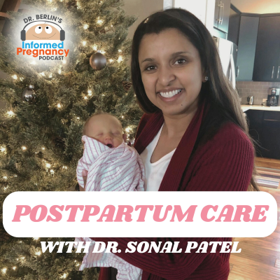 episode Ep. 463 Postpartum Medicine with Dr. Sonal Patel artwork