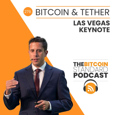 episode 279. Bitcoin and Tether: Las Vegas Keynote artwork