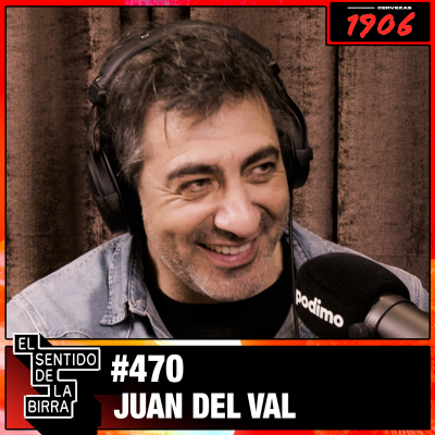 episode Capítulo 470 - Juan del Val artwork