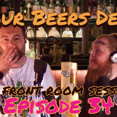 episode Four Beers Deep the front room sessions Episode 34 artwork