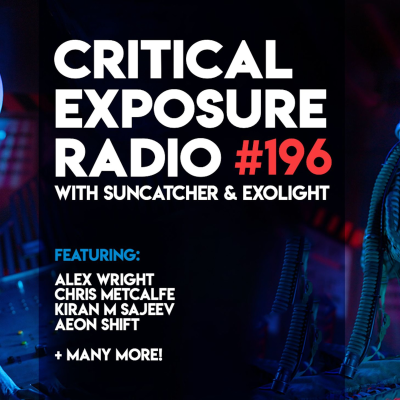 episode Suncatcher & Exolight - Critical Exposure Radio 196 artwork