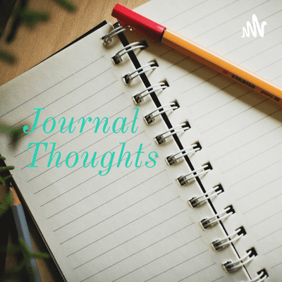 Journal Thoughts - with Ethan Corbett