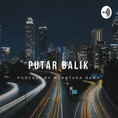 episode #PutarBalik - Ternyata Lebih Menyenangkan di Indonesia artwork