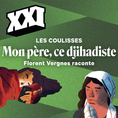 episode Mon père, ce djihadiste – Les Coulisses avec Florent Vergnes artwork