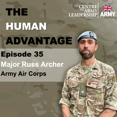 episode The Human Advantage Episode 35- Commanding from the Skies: Leadership, Trust, and Decision-Making with Major Russ Archer, AAC artwork
