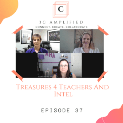 episode Barbara Blalock with Treasures 4 Teachers and Theresa Niemeyer with Intel artwork