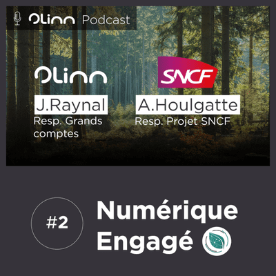 episode Olinn Podcast #2 "Numérique Engagé", ça consiste en quoi ? artwork