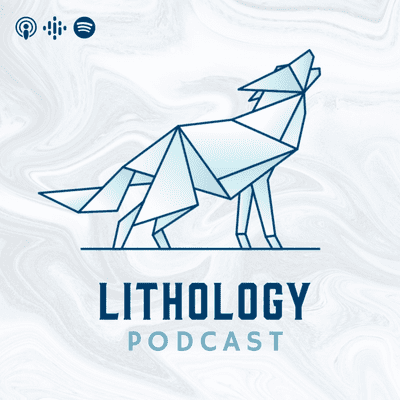 Lithology Podcast