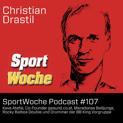 episode SportWoche Podcast #107: Kave Atefie, Co-Founder gesund.co.at, Maradonas Balljunge, Rocky-Box-Double, BB King Vorgruppe artwork