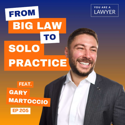 episode How to Take the Leap from Big Law to Solo Practice feat. Gary Martoccio artwork
