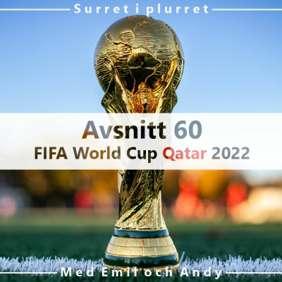 episode Avsnitt 60 - FIFA World Cup Qatar 2022 artwork