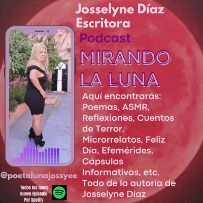 Mirando la Luna Josselyne Díaz / Escritora (poetaluna Jossyee)