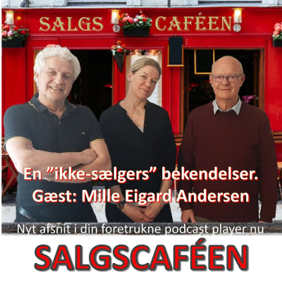 episode 31. En "ikke-sælgers" bekendelser. Gæst: Mille Eigard Andersen artwork