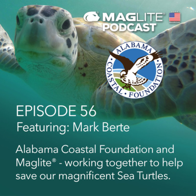 episode Alabama Coastal Foundation + Maglite: Working together to protect our Sea Turtles. artwork