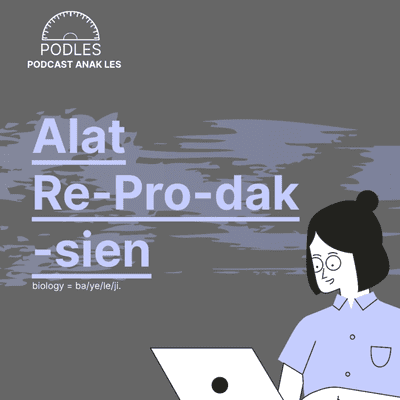 episode Podles : Kelas Pertama Biologi artwork