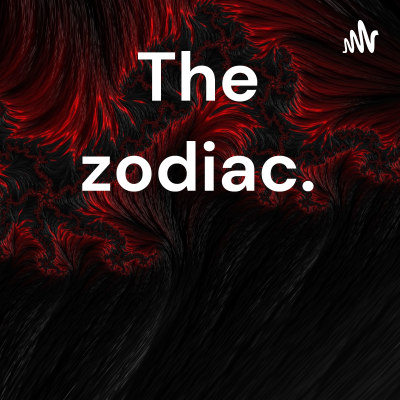 The zodiac.