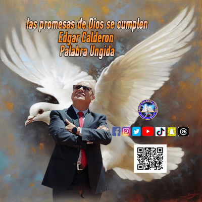 episode las promesas de Dios se cumplen Edgar Calderon Palabra Ungida artwork