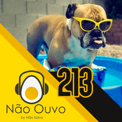 episode Não Ouvo #213 - Sonho de Uma Noite de Verão artwork
