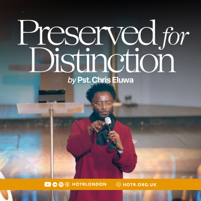 episode Preserved for Distinction | By Pastor Chris Eluwa | 26.10.2025 artwork