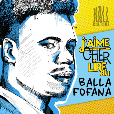 episode Jaime cher lire du Balla Fofana artwork