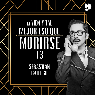 episode Mejor eso que morirse - T3 E13 Vuelta al Redil artwork