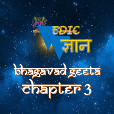 episode Bhagavad Geeta recitation Chapter 3 -By Astha Chhattani artwork