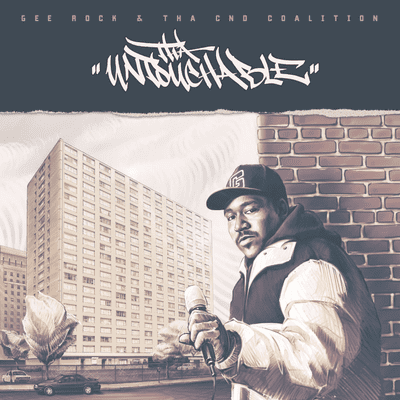 episode Gee Rock & Tha CND Coalition - Tha Untouchable snippets artwork