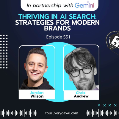episode EP 551: Thriving in AI Search: Strategies for Modern Brands artwork