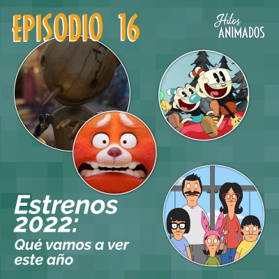 episode Estrenos animados 2022 artwork