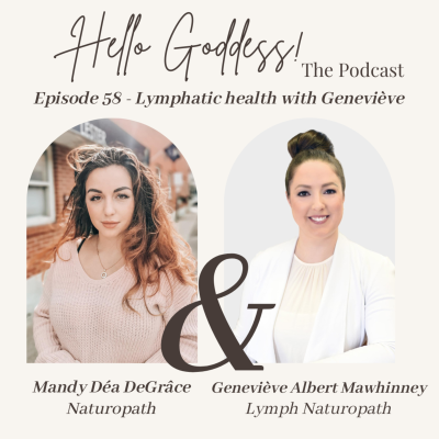 episode 058 - Lymphatic Health with Geneviève Albert Mawhinney artwork