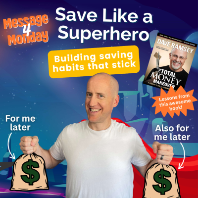 episode Save Like a Superhero - Message 4 Monday artwork