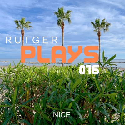 episode RUTGER plays 016 - Nice, France artwork