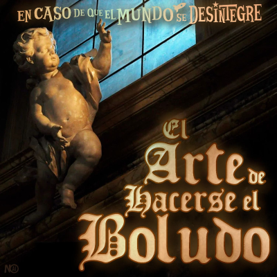 episode S27 Ep6080: El Arte de hacerse el Boludo artwork