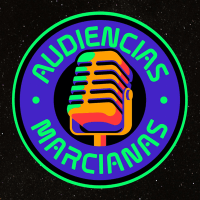 Audiencias Marcianas