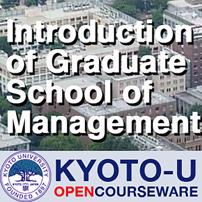 Imagen de portada del programa Introduction of Graduate School of Management, Kyoto University
