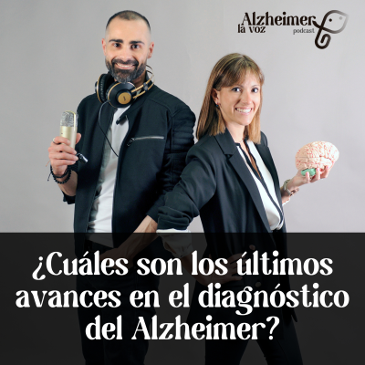 episode ¿Cuáles son los últimos avances en el diagnóstico del Alzheimer? artwork