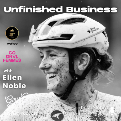 episode Unfinished Business with Ellen Noble (Episode 217) artwork