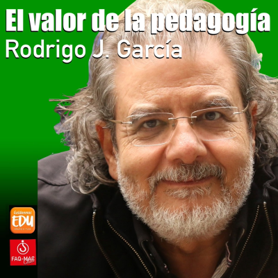 episode Rodrigo J. García: El valor de la pedagogía artwork