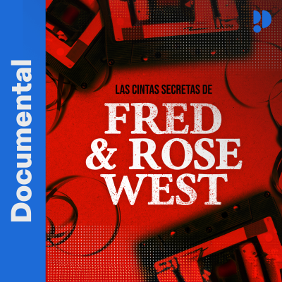 Las cintas secretas de Fred & Rose West