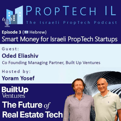 episode Ep.3 – Smart Money for Israeli PropTech Startups artwork
