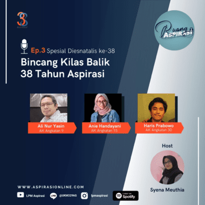 episode Episode 3: Bincang Kilas Balik 38 Tahun Aspirasi artwork