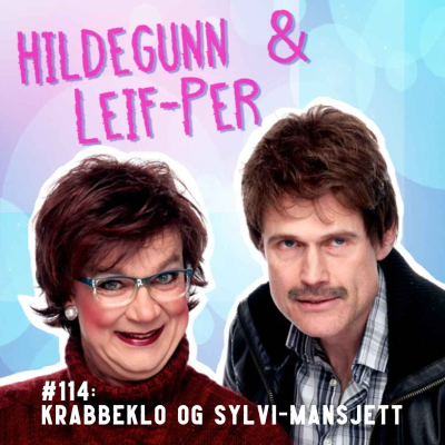 episode #114: Krabbeklo og Sylvi-mansjett artwork