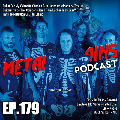 episode Fans de #Metallica causan sismo; Reseñas: Trick Or Treat, Lik, Employed To Serve [MRP179] artwork
