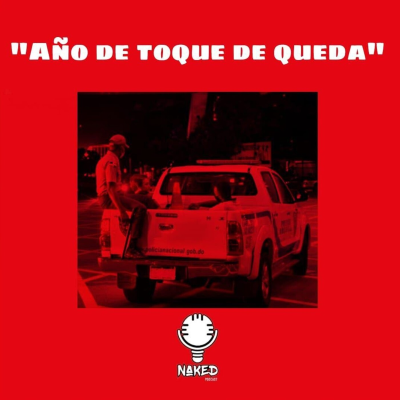 episode Episodio 14: ¨Año de toque de queda¨. (Stereo App) artwork