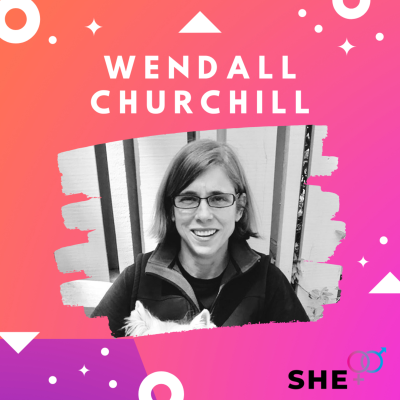 episode She+ Wendall Churchill artwork